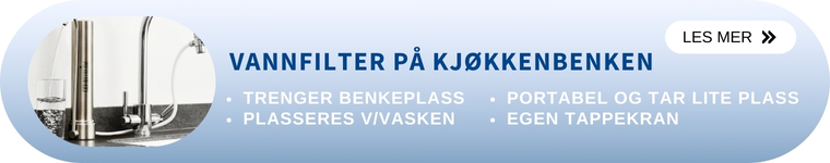Vannfilter kjøkkenbenkmodell