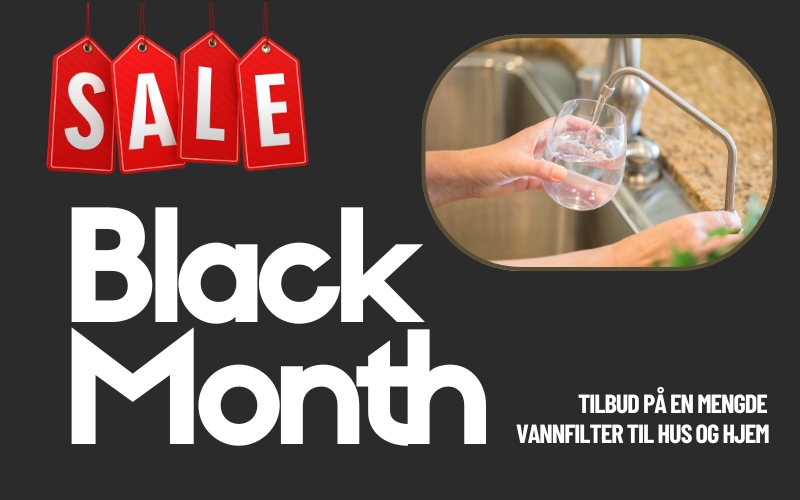 Balck Month salg opptil 30 prosent på vannfilter
